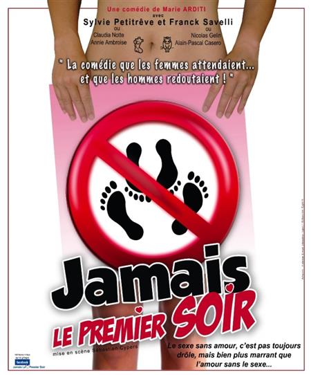 JAMAIS LE PREMIER SOIR